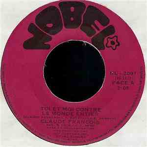 Claude Francois - Toi Et Moi Contre Le Monde Entier download flac