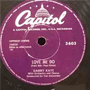 Danny Kaye  - Love Me Do / Ciu Ciu Bella download flac