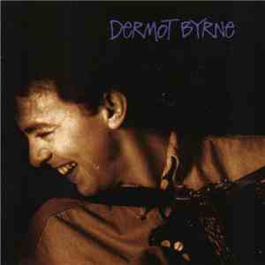 Dermot Byrne - Dermot Byrne download flac