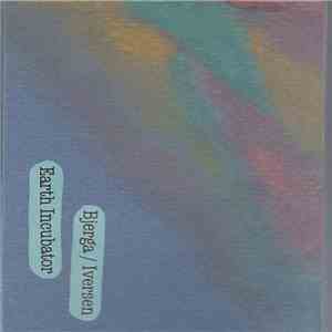 Earth Incubator / Bjerga / Iversen - The Butterfly / Reverse Noise Reduction download flac