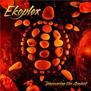 Ekoplex - Discovering The Ancient download flac