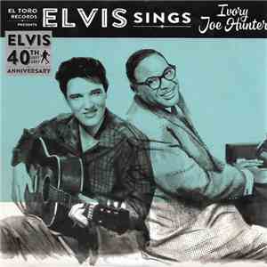 Elvis Presley - Elvis Sings Ivory Joe Hunter download flac
