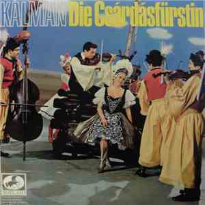 Emmerich Kálmán - Die Csárdásfürstin download flac