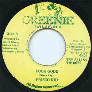 Frisco Kid - Look Good download flac