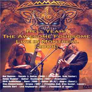 Gamma Ray - Hell Yeah!!! The Awesome Foursome - Live In Montreal download flac