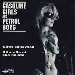 Gasoline Girls & Petrol Boys - Kiltti Sängyssä download flac