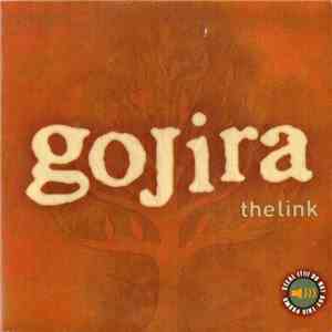 Gojira  - The Link download flac