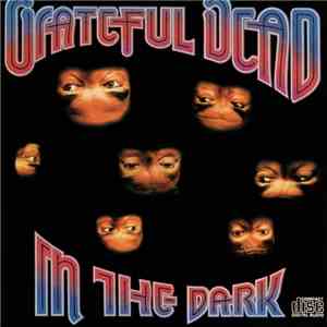 Grateful Dead - In The Dark download flac