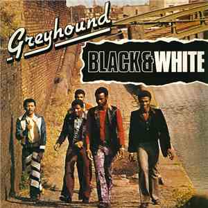 Greyhound  - Black & White FLAC album