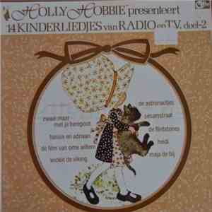 Holly Hobbie - 14 Kinderliedjes Van Radio En Tv Deel 2 download flac
