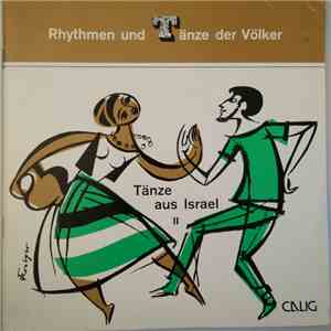 Israelisches Volksmusikensemble, Uri Shauli - Tänze Aus Israel II download flac