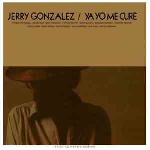 Jerry Gonzalez - Ya Yo Me Curé download flac