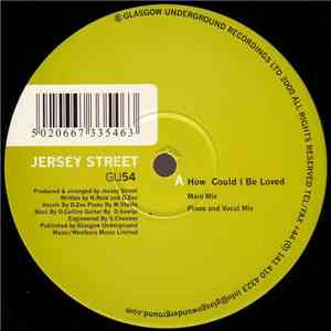 Jersey Street - How Could I Be Loved download flac