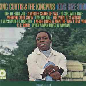 King Curtis & The Kingpins - King Size Soul download flac