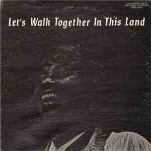 Kittie Rippy - Let's Walk Together In This Land download flac