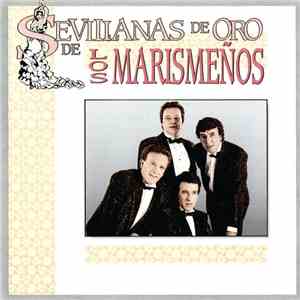 Los Marismeños - Sevillanas De Oro De Los Marismeños download flac