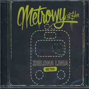 Metrowy - Zielona Linia Metra download flac