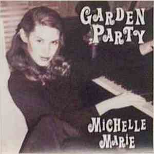Michelle Marie  - Garden Party download flac