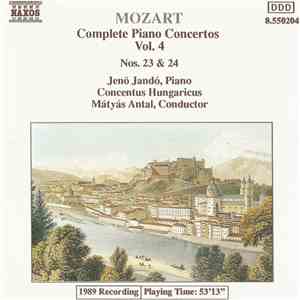 Mozart, Jenö Jandó, Concentus Hungaricus, Mátyás Antal - Complete Piano Concertos Vol. 4 - Nos. 23 & 24 download flac