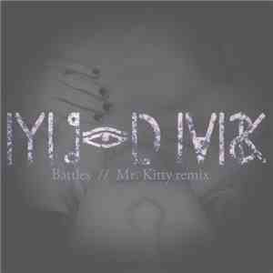 My Gold Mask - Battles (Mr.Kitty Remix) download flac