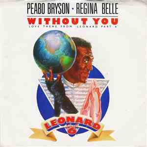 Peabo Bryson & Regina Belle - Without You (Love Theme From 'Leonard Part 6') download flac