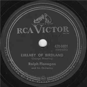 Ralph Flanagan And His Orchestra - Lullaby Of Birdland / Penthouse Serenade download flac