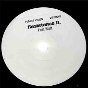 Resistance D - Feel High download flac