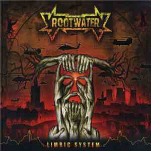 Rootwater - Limbic System download flac
