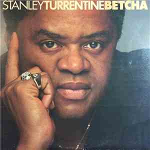 Stanley Turrentine - Betcha download flac