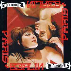 Stereo Total - Paris ↔ Berlin download flac