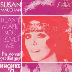 Susan Maughan - I Can't Make You Love Me download flac