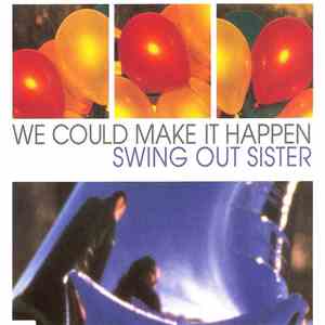 Swing Out Sister - We Could Make It Happen download flac
