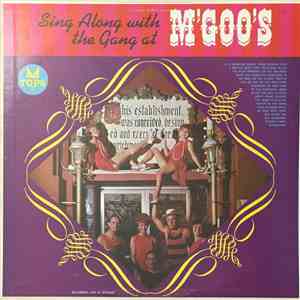 The Gang At M'Goo's - Sing Along With The Gang At M'Goo's download flac