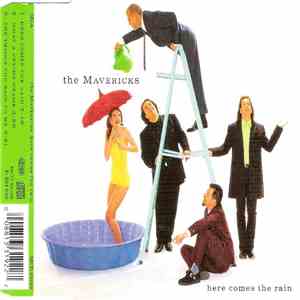 The Mavericks - Here Comes The Rain download flac