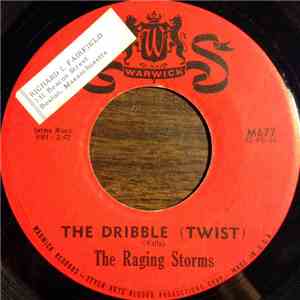 The Raging Storms - The Dribble (Twist) download flac