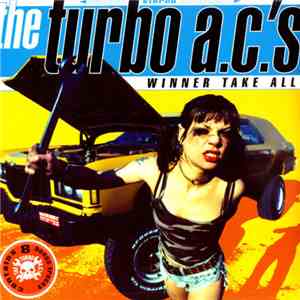 The Turbo A.C.'s - Winner Take All download flac