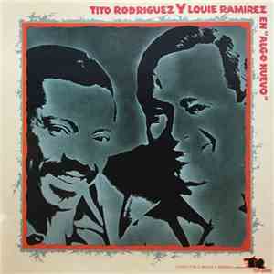 Tito Rodriguez Y Louie Ramirez - En "Algo Nuevo" download flac