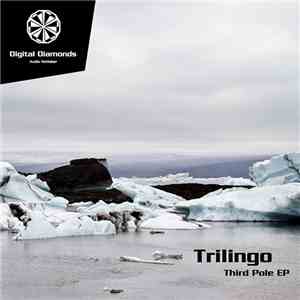 Trilingo - Third Pole EP download flac