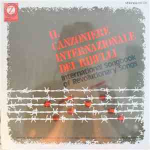 Various - Il Canzoniere Internazionale Dei Ribelli - International Songbook Of Revolutionary Songs FLAC album
