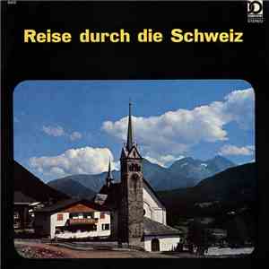Various - Reise Durch Die Schweiz download flac