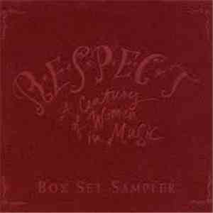 Various - R-E-S-P-E-C-T [A Century Of Women In Music] Box Set Sampler download flac
