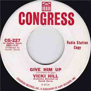 Vicki Hill  - Give Him Up download flac