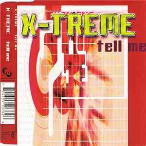 X-Treme - Tell Me download flac