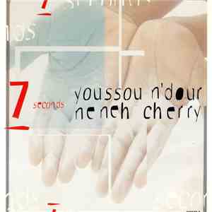 Youssou N'Dour & Neneh Cherry - 7 Seconds download flac