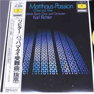 Bach, Münchener Bach-Chor Und Orchester, Karl Richter - Matthäus-Passion - Chöre Und Arien download flac