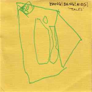 Bang! Bang! Aids! - Tales download flac
