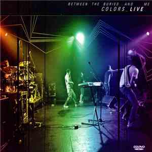 Between The Buried And Me - Colors_Live download flac