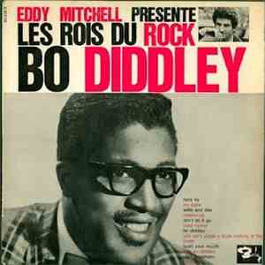 Bo Diddley - Eddy Mitchell Présente Les Rois Du Rock download flac