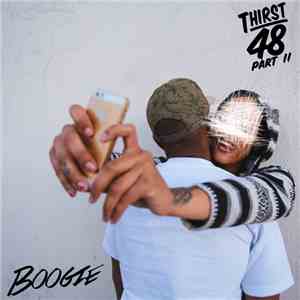 Boogie  - Thirst 48, Pt. II download flac