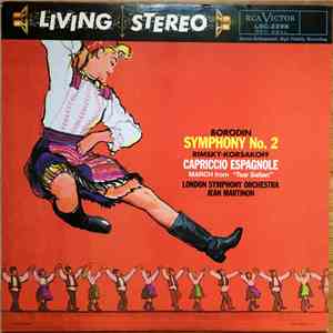 Borodin, Rimsky-Korsakoff, London Symphony Orchestra, Jean Martinon - Symphony No. 2 · Capriccio Espagnole · March From "Tsar Saltan" download flac